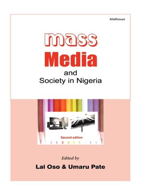 cover image of Mass Media and Society in Nigeria